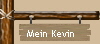 Mein Kevin